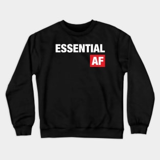 Essential AF Crewneck Sweatshirt